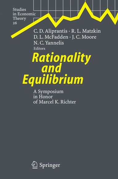 Charalambos D. Aliprantis, Rosa L. Matzkin, Daniel L. McFadden, James C. Moore, Nicholas C. Yannelis - Rationality and Equilibrium, Häftad