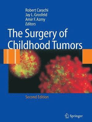 bokomslag The Surgery of Childhood Tumors