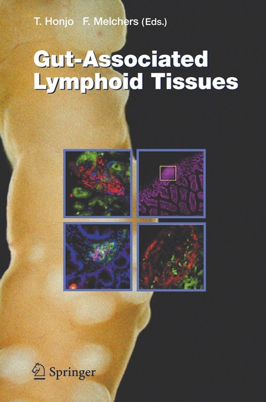 Tasuku Honjo, Fritz Melchers - Gut-Associated Lymphoid Tissues, Häftad