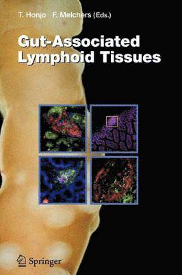Tasuku Honjo, Fritz Melchers - Gut-Associated Lymphoid Tissues, Häftad