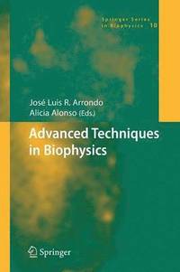 bokomslag Advanced Techniques in Biophysics