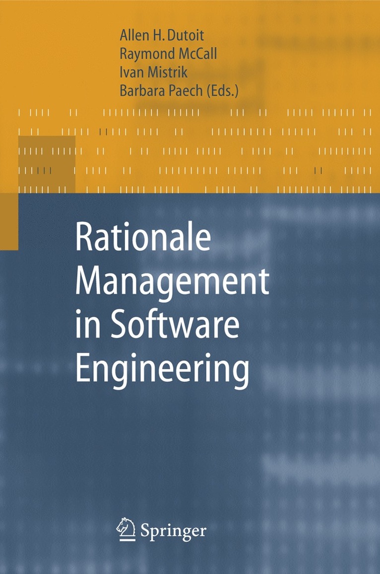 Allen H. Dutoit, Raymond McCall, Ivan Mistrik, Barbara Paech, Raymond Mccall - Rationale Management in Software Engineering, Häftad