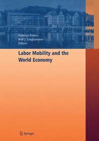bokomslag Labor Mobility and the World Economy