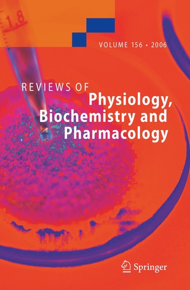 bokomslag Reviews of Physiology, Biochemistry and Pharmacology 156