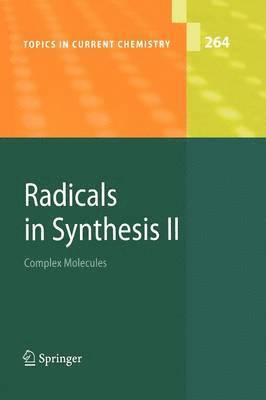 Radicals in Synthesis II 1