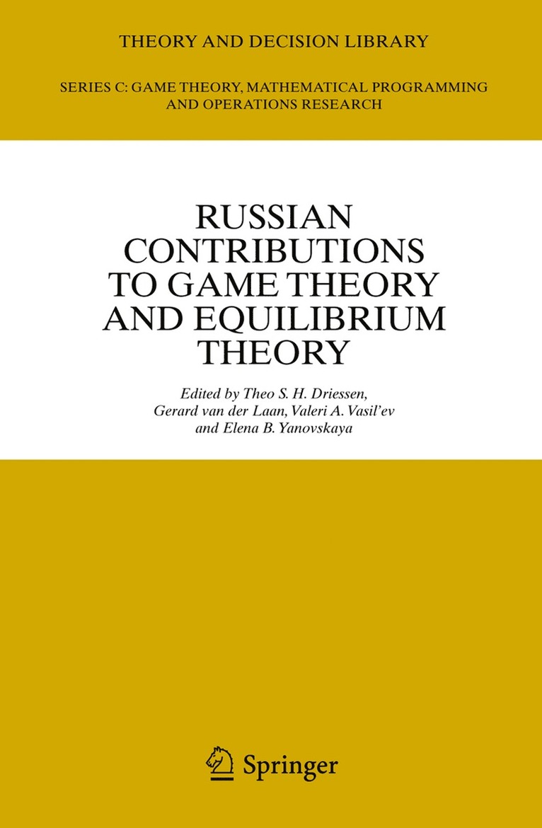 Russian Contributions to Game Theory and Equilibrium Theory 1