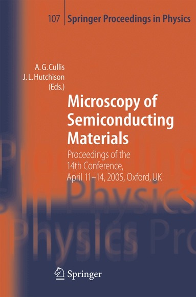 A.G. Cullis, John L. Hutchison - Microscopy of Semiconducting Materials, Häftad