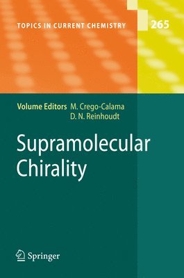 Mercedes Crego-Calama, David N. Reinhoudt - Supramolecular Chirality, Häftad