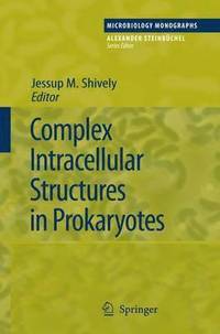 bokomslag Complex Intracellular Structures in Prokaryotes