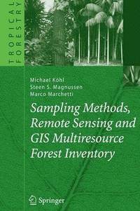 bokomslag Sampling Methods, Remote Sensing and GIS Multiresource Forest Inventory