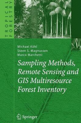 bokomslag Sampling Methods, Remote Sensing and GIS Multiresource Forest Inventory