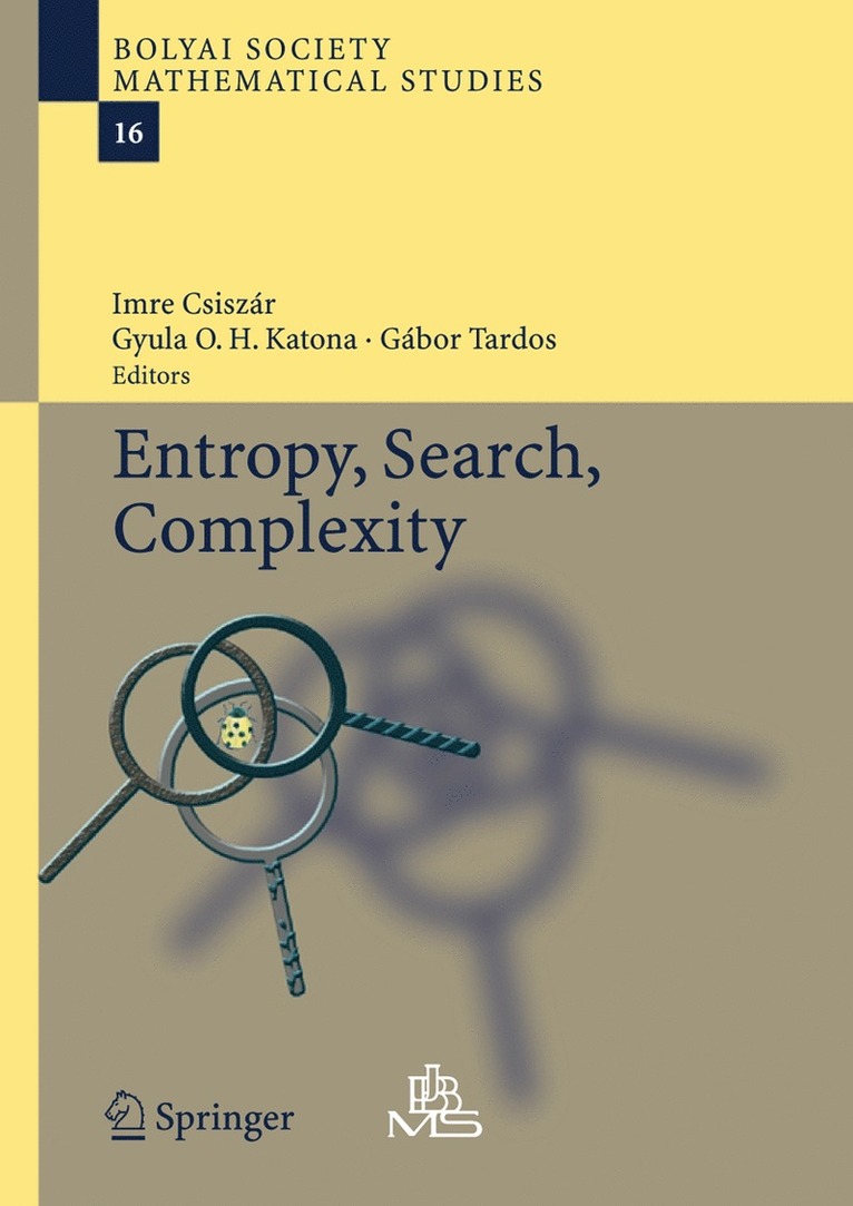 Imre Csiszár, Gyula O.H. Katona, Gabor Tardos, Gyula O. H. Katona - Entropy, Search, Complexity, Häftad