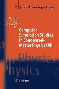 bokomslag Computer Simulation Studies in Condensed-Matter Physics XVIII