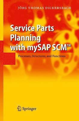 Service Parts Planning with mySAP SCM 1