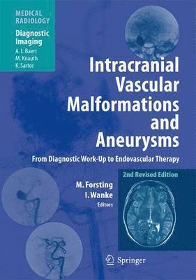 Intracranial Vascular Malformations and Aneurysms 1