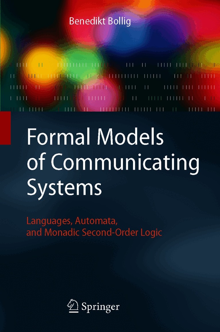 Benedikt Bollig - Formal Models of Communicating Systems, Häftad