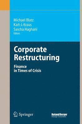 Michael Blatz, Karl-J. Kraus, Sascha Haghani, Karl-J Kraus - Corporate Restructuring, Häftad