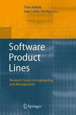 Timo Käkölä, Juan Carlos Dueñas - Software Product Lines, Häftad