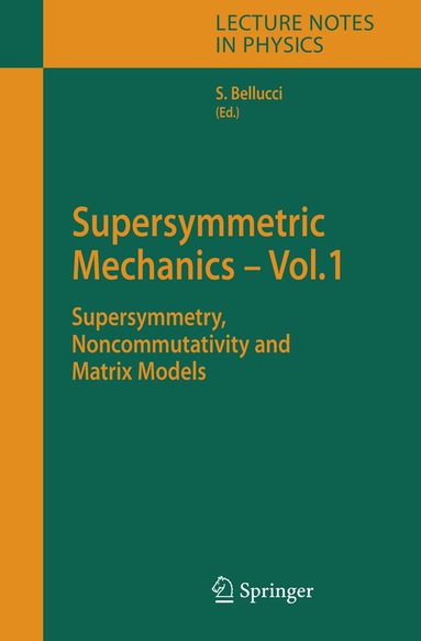 Stefano Bellucci - Supersymmetric Mechanics - Vol. 1, Häftad