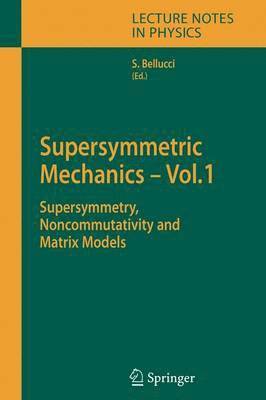 Supersymmetric Mechanics - Vol. 1 1