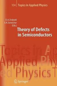 bokomslag Theory of Defects in Semiconductors