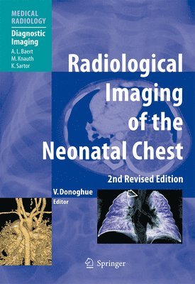 Radiological Imaging of the Neonatal Chest 1