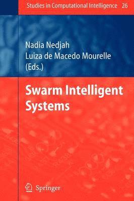 bokomslag Swarm Intelligent Systems