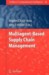 bokomslag Multiagent based Supply Chain Management