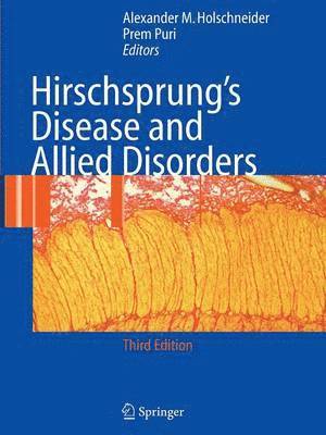 Alexander Matthias Holschneider, Prem Puri - Hirschsprung's Disease and Allied Disorders, Häftad