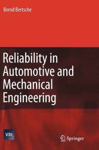 bokomslag Reliability in Automotive and Mechanical Engineering