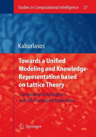 bokomslag Towards a Unified Modeling and Knowledge-Representation based on Lattice Theory