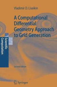 bokomslag A Computational Differential Geometry Approach to Grid Generation
