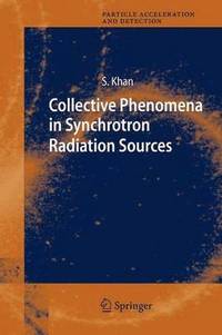 bokomslag Collective Phenomena in Synchrotron Radiation Sources