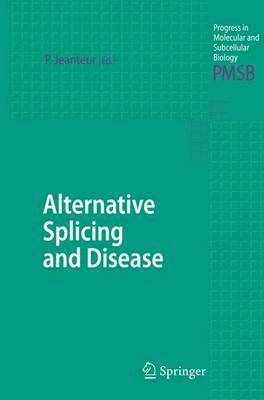 Alternative Splicing and Disease 1