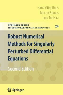 bokomslag Robust Numerical Methods for Singularly Perturbed Differential Equations