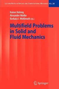 bokomslag Multifield Problems in Solid and Fluid Mechanics