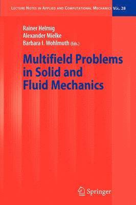 bokomslag Multifield Problems in Solid and Fluid Mechanics