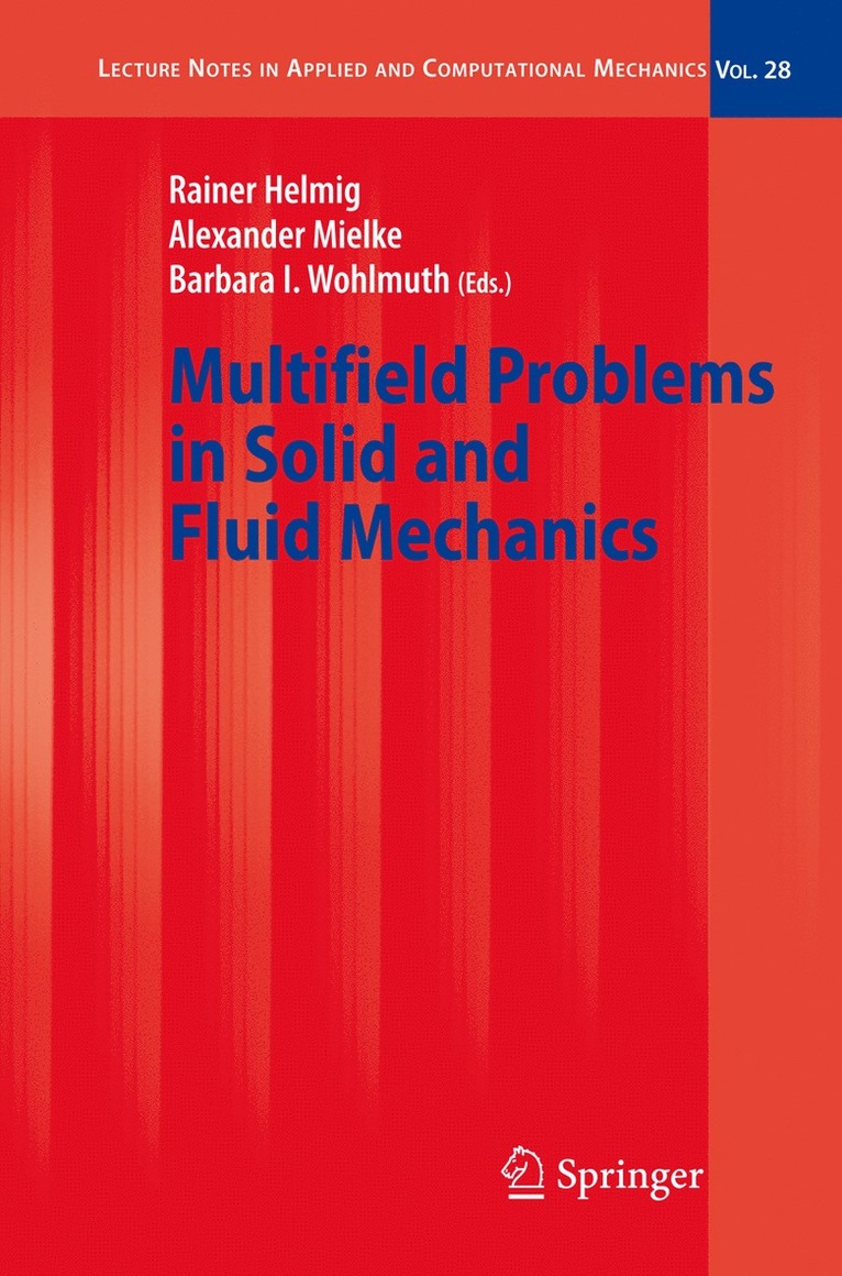 Rainer Helmig, Alexander Mielke, Barbara I. Wohlmuth - Multifield Problems in Solid and Fluid Mechanics, Häftad