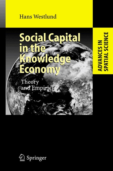 Hans Westlund - Social Capital in the Knowledge Economy, Häftad