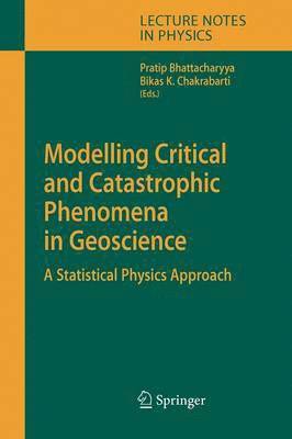 bokomslag Modelling Critical and Catastrophic Phenomena in Geoscience