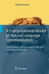 bokomslag A Computational Model of Natural Language Communication