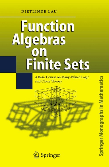 Dietlinde Lau - Function Algebras on Finite Sets, Häftad