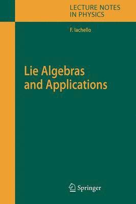 Lie Algebras and Applications 1