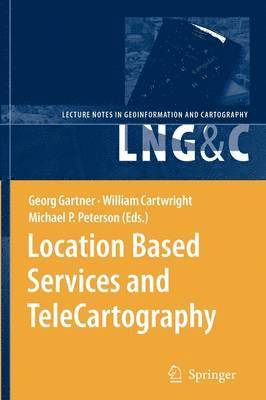 bokomslag Location Based Services and TeleCartography