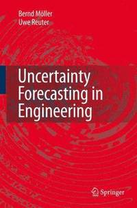 bokomslag Uncertainty Forecasting in Engineering