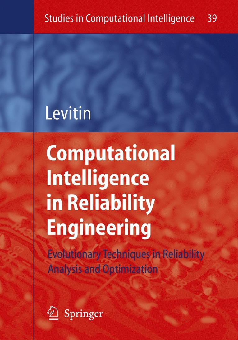 Gregory Levitin - Computational Intelligence in Reliability Engineering, Häftad
