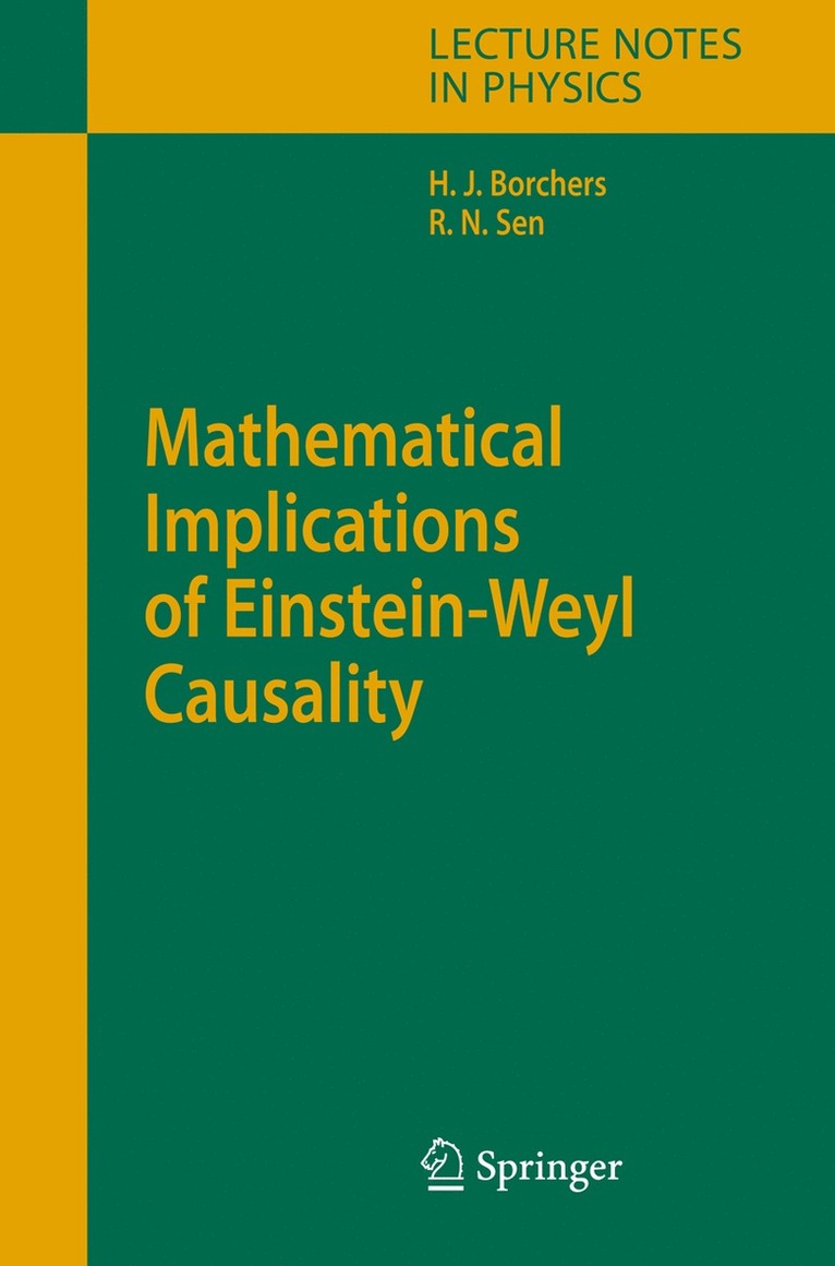 Hans Jürgen Borchers, Rathindra Nath Sen - Mathematical Implications of Einstein-Weyl Causality, Häftad