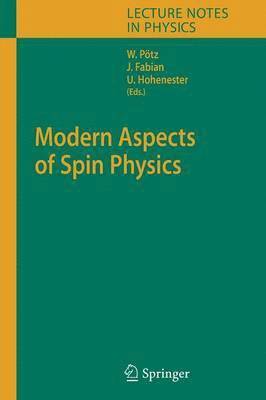 Modern Aspects of Spin Physics 1