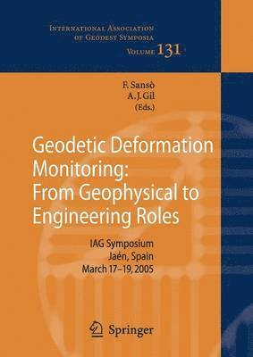 bokomslag Geodetic Deformation Monitoring: From Geophysical to Engineering Roles