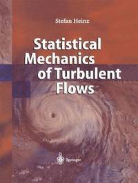 bokomslag Statistical Mechanics of Turbulent Flows